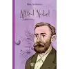 Bilime Yön Verenler: Alfred Nobel