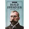 Bilime Yön Verenler: Roald Amundsen