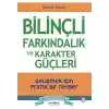 Bilinçli Farkındalık ve Karakter Güçleri