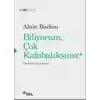 Biliyorum Çok Kalabalıksınız