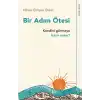 Bir Adım Ötesi - Kendini Görmeye Hazır mısın?