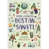 Bir Ayağım Doğada Serisi - Evde ve Okulda Bostan Sanatı