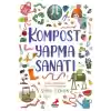 Bir Ayağım Doğada Serisi- Kompost Yapma Sanatı