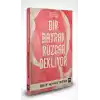 Bir Bayrak Rüzgar Bekliyor (Ciltli)