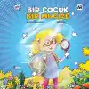 Bir Çocuk Bir Mucize