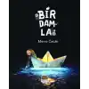 Bir Damla, Merve Özcan