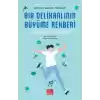 Bir Delikanlının Büyüme Rehberi (Larvadan Kurbağaya)