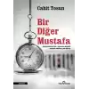 Bir Diğer Mustafa