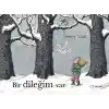 Bir Dileğim Var