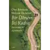 Bir Dönem İki Kadın