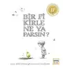 Bir Fikirle Ne Yaparsın?