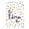 Bir Fikrim Var