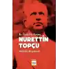 Bir Filozofun Romanı Nurettin Topçu