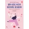 Bir Genç Kızın Büyüme Rehberi (Tırtıldan Kelebeğe)