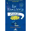 Bir Hamsterla Zaman Yolculuğu