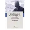 Bir İnsanla Karşılaşmak
