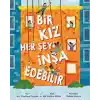 Bir Kız Her Şeyi İnşa Edebilir