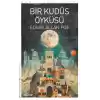 Bir Kudüs Öyküsü    