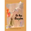 Bir Kuş Olsaydım