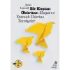 Bir Kuştan Öbürüne: Hayat ve Yazmak Üzerine Tavsiyeler