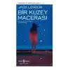 Bir Kuzey Macerası - Modern Klasikler Dizisi (Şömizli)