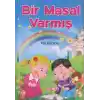 Bir Masal Varmış