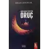 Bir Mekteptir Oruç