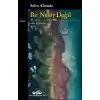 Bir Nehir Değil