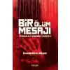 Bir Ölüm Mesajı - Teknoloji Dininin Doğuşu