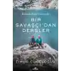 Bir Savaşçı’dan Dersler