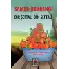 Bir Şeftali Bin şeftali
