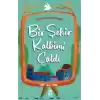 Bir Şehir Kalbimi Çaldı