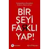 Bir Şeyi Farklı Yap