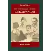 Bir Tartışmanın Hikayesi Dekadanlar