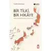 Bir Tilki Bir Hikaye
