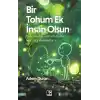 Bir Tohum Ek İnsan Olsun