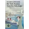 Bir Türk Kızının Amerika Yolculuğu