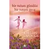 Bir Tutam Gündüz Bir Tutam Gece