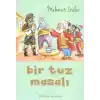 Bir Tuz Masalı