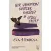 Bir Vampirin Gerçek Öyküsü & Öteki Taraf