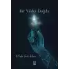 Bir Yıldız Doğdu