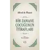 Bir Zamane Çocuğunun İtirafları