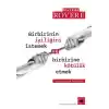 Birbirinin İyiliğini İstemek ve Birbirine Kötülük Etmek