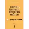 Bireysel Ve Toplumsal Değişmenin Yasaları