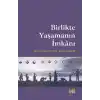 Birlikte Yaşamın İmkanı
