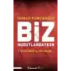 Biz Hudutlardayken