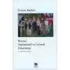 Bizans Toplumsal Ve Siyasal Düşünüş - Baskısı Yok