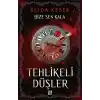 Bize Sen Kala 1 - Tehlikeli Düşler