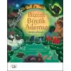 Bizim Büyük Ailemiz - Bir Evrim Öyküsü