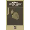 Bizim De Günümüz Gelecek